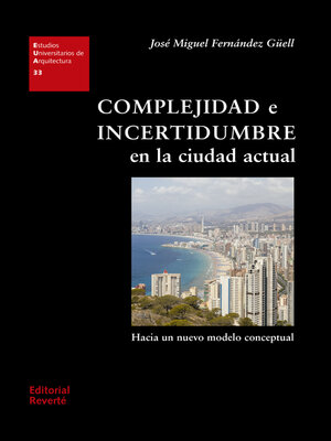 cover image of Complejidad e incertidumbre en la ciudad actual